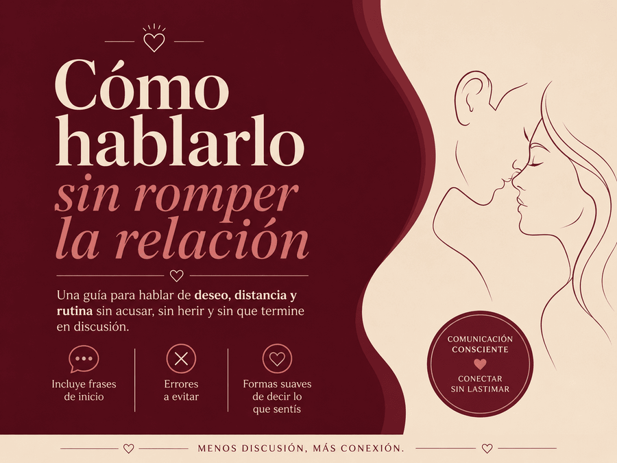 Cómo hablarlo sin romper la relación
