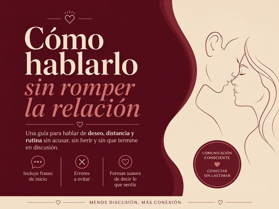 Cómo hablarlo sin romper la relación